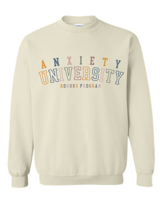 Anxiety University DTF Sweatshirt