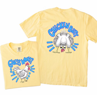 What's Up Chicken Butt Tee
