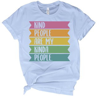 Kindness - Kind People Are My Kinda People