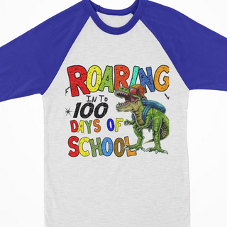 Watercolor Raglan - Roaring into 100 Days of School