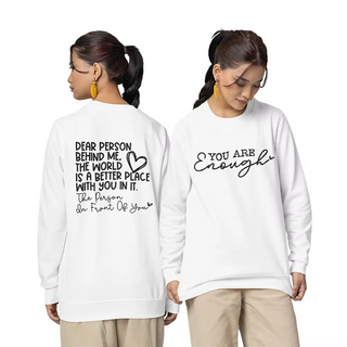 You Are Enough Sweatshirt